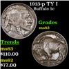 Image 1 : 1913-p TY I Buffalo Nickel 5c Grades Select Unc