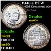 Image 1 : 1948-s BTW Old Commem Half Dollar 50c Grades GEM+ Unc