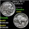 Image 1 : 1913-p TY I Buffalo Nickel 5c Grades Choice+ Unc