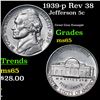 Image 1 : 1939-p Rev 38 Jefferson Nickel 5c Grades GEM Unc
