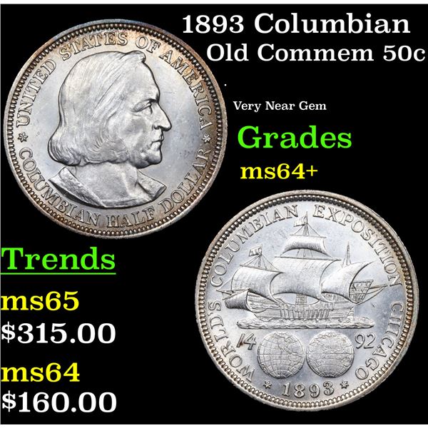 1893 Columbian Old Commem Half Dollar 50c Grades Choice+ Unc