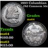 Image 1 : 1893 Columbian Old Commem Half Dollar 50c Grades Choice Unc