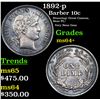 Image 1 : 1892-p Barber Dime 10c Grades Choice+ Unc