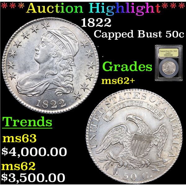 ***Auction Highlight*** 1822 Capped Bust Half Dollar 50c Graded Select Unc By USCG (fc)