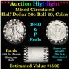Image 1 : ***Auction Highlight*** Old 50c Roll $10 Halves in an old bank wrapper p Kennedy & 1940 Walker Ends 