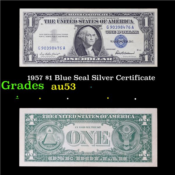 1957 $1 Blue Seal Silver Certificate Grades Select AU