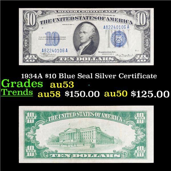 1934A $10 Blue Seal Silver Certificate Grades Select AU