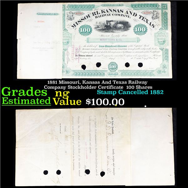 1881 Missouri, Kansas And Texas Railway Company Stockholder Certificate  100 Shares Grades