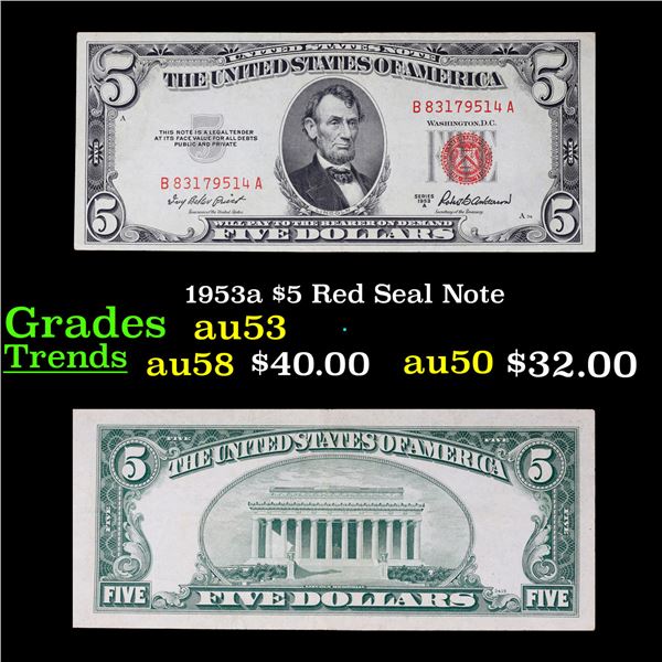 1953a $5 Red Seal Note Grades Select AU