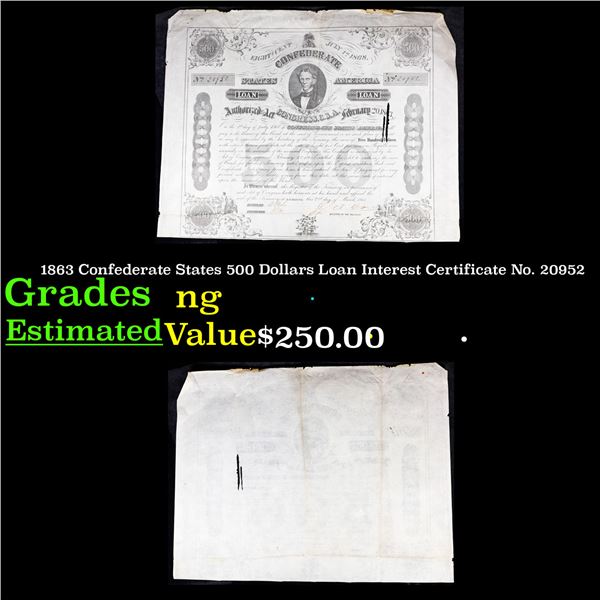 1863 Confederate States 500 Dollars Loan Interest Certificate No. 20952 Grades
