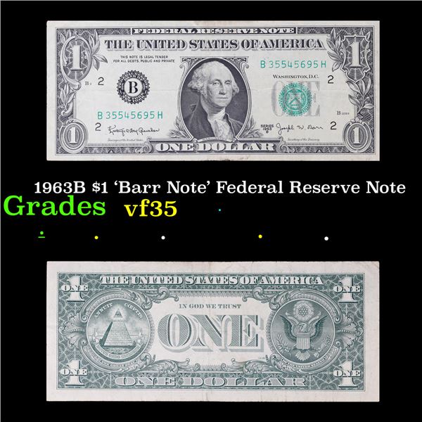 1963B $1 'Barr Note' Federal Reserve Note Grades vf++