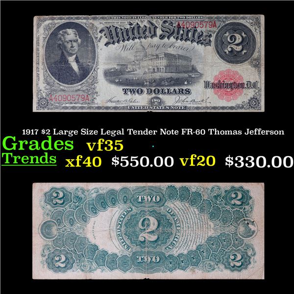 1917 $2 Large Size Legal Tender Note FR-60 Thomas Jefferson Grades vf++