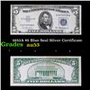 1953A $5 Blue Seal Silver Certificate Grades Select AU