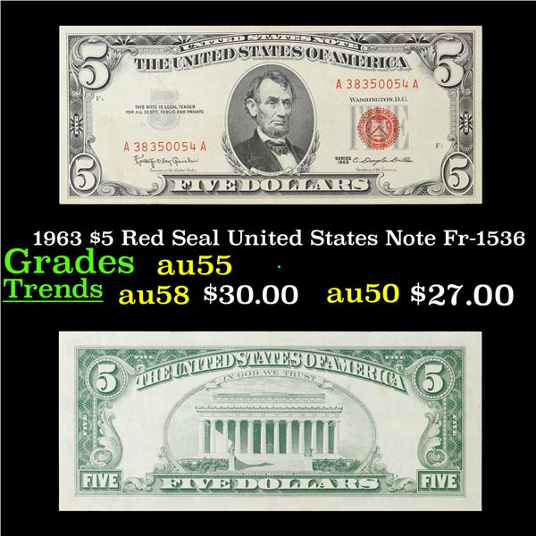 1963 $5 Red Seal United States Note Fr-1536 Grades Choice AU