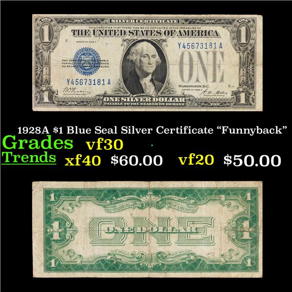 1928A $1 Blue Seal Silver Certificate "Funnyback" Grades vf++