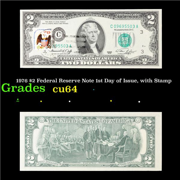 1976 $2 Federal Reserve Note 1st Day of Issue, with Stamp Grades Choice CU