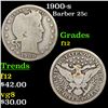 Image 1 : 1900-s Barber Quarter 25c Grades f, fine