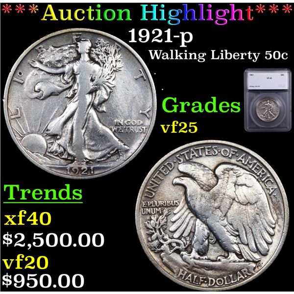 ***Auction Highlight*** 1921-p Walking Liberty Half Dollar 50c Graded vf25 By SEGS (fc)