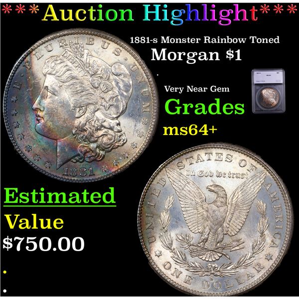 ***Auction Highlight*** 1881-s Morgan Dollar Monster Rainbow Toned $1 Graded ms64+ By SEGS (fc)