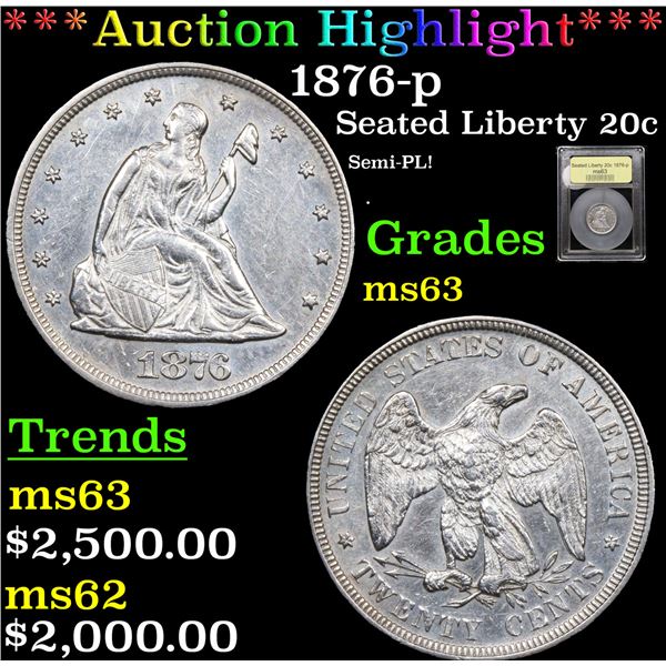 ***Auction Highlight*** 1876-p Twenty Cent Piece 20c Graded Select Unc BY USCG (fc)