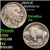 Image 1 : 1915-d Buffalo Nickel 5c Grades f+
