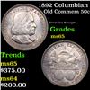 Image 1 : 1892 Columbian Old Commem Half Dollar 50c Grades GEM Unc