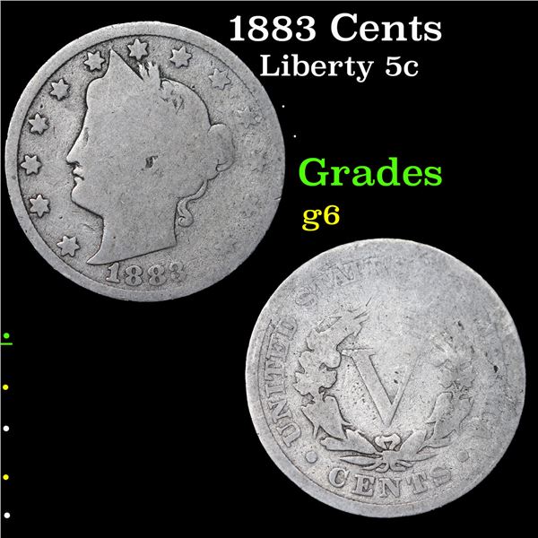 1883 Cents Liberty Nickel 5c Grades g+