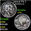 Image 1 : 1913-d TY I Buffalo Nickel 5c Grades vf++