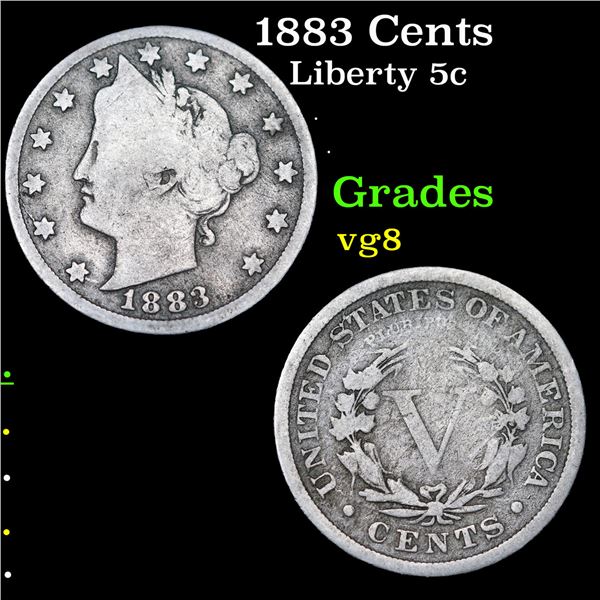 1883 Cents Liberty Nickel 5c Grades vg, very good