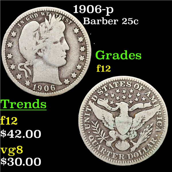 1906-p Barber Quarter 25c Grades f, fine
