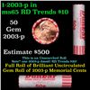 Image 1 : Shotgun Lincoln 1c roll, 2003-p 50 pcs Dunbar Wrapper.