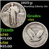 Image 1 : 1925-p Standing Liberty Quarter 25c Grades vf+