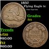 Image 1 : 1857 Flying Eagle Cent 1c Grades f+