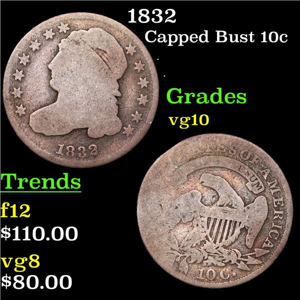 1832 Capped Bust Dime 10c Grades vg+