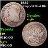 Image 1 : 1832 Capped Bust Dime 10c Grades vg+