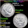 Image 1 : ***Auction Highlight*** 1906-s Barber Half Dollars 50c Graded Select+ Unc BY USCG (fc)
