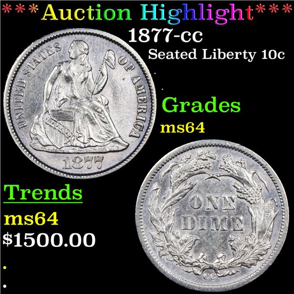 ***Auction Highlight*** 1877-p Seated Liberty Dime 10c Graded Choice Unc BY USCG (fc)