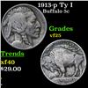 Image 1 : 1913-p Ty I Buffalo Nickel 5c Grades vf+