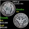 Image 1 : 1902-p Barber Half Dollars 50c Grades f, fine