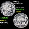 Image 1 : 1935-p Buffalo Nickel 5c Grades GEM Unc