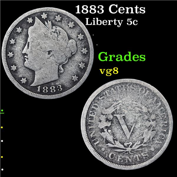 1883 Cents Liberty Nickel 5c Grades vg, very good