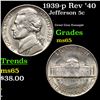 Image 1 : 1939-p Rev '40 Jefferson Nickel 5c Grades GEM Unc
