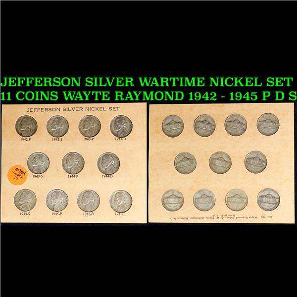 JEFFERSON SILVER WARTIME NICKEL SET 11 COINS WAYTE RAYMOND 1942 - 1945 P D S