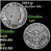 Image 1 : 1911-p Barber Half Dollars 50c Grades vg, very good