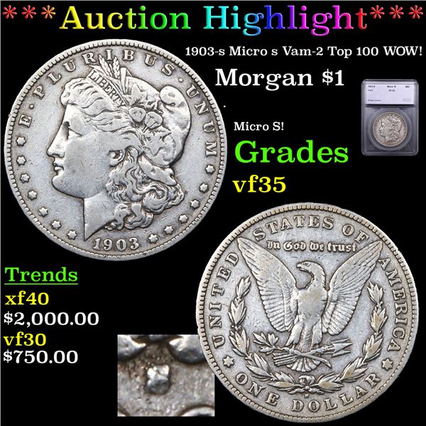 ***Auction Highlight*** 1903-s Micro s Morgan Dollar $1 Graded vf35 By SEGS (fc)