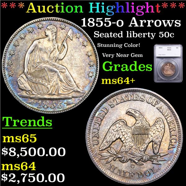 ***Auction Highlight*** 1855-o Arrows Seated Half Dollar 50c Graded ms64+ By SEGS (fc)