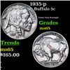 Image 1 : 1935-p Buffalo Nickel 5c Grades GEM Unc