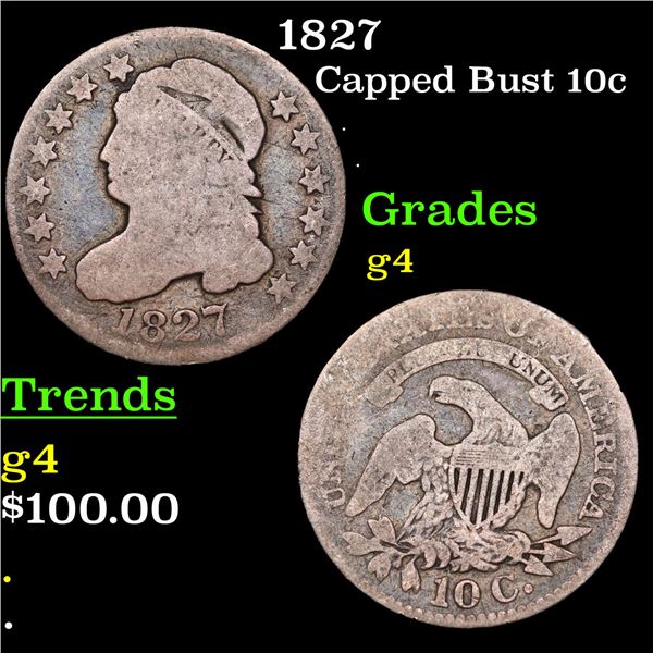 1827 Capped Bust Dime 10c Grades g, good