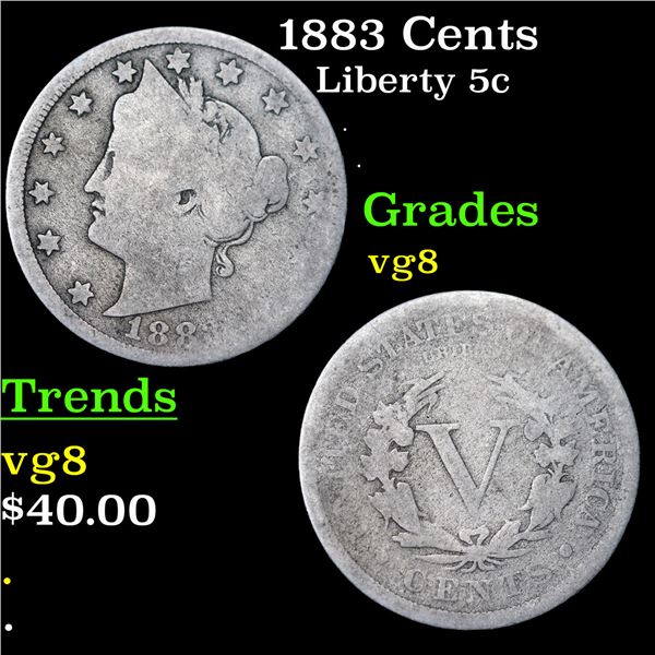 1883 Cents Liberty Nickel 5c Grades vg, very good