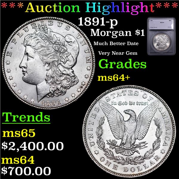 ***Auction Highlight*** 1891-p Morgan Dollar $1 Graded ms64+ By SEGS (fc)